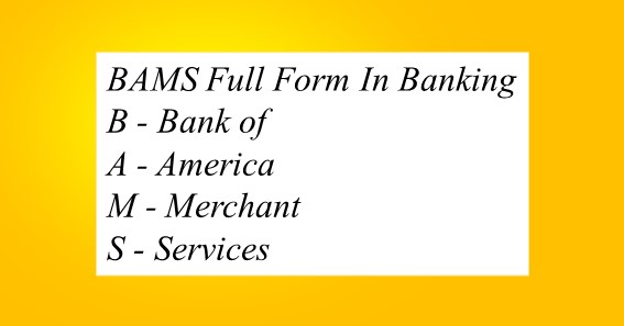 BAMS Full Form In Banking 