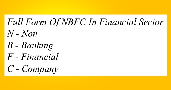 Full Form Of NBFC In Financial Sector
