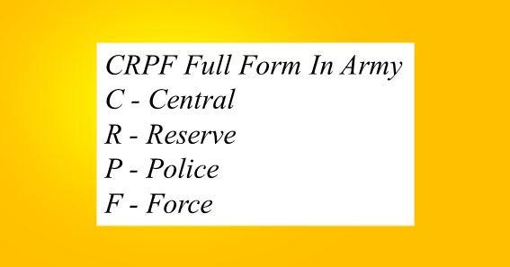 CRPF Full Form In Army