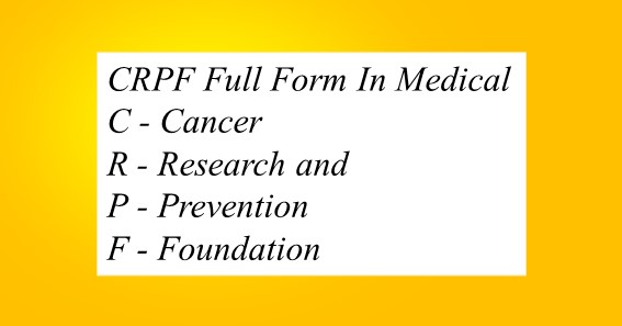 CRPF Full Form In Medical