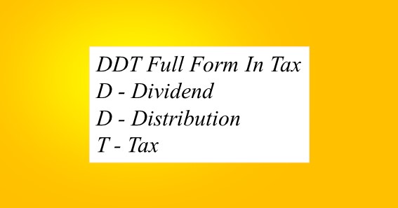 DDT Full Form In Tax 