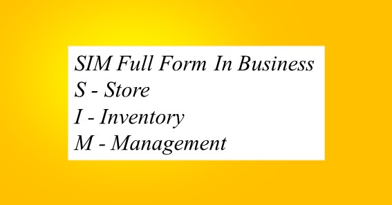 SIM Full Form In Business