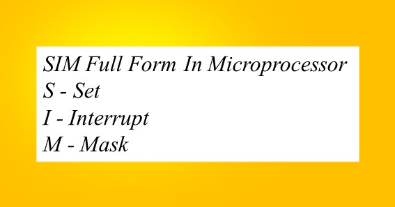 SIM Full Form In Microprocessor