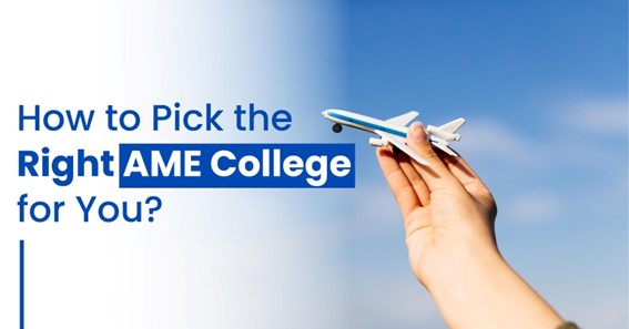 How to pick the right AME college for you?
